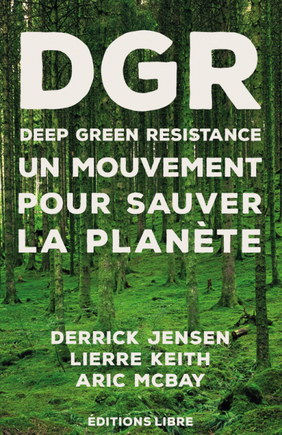 DGR, un mouvement pour sauver la planète